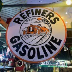 Refiners Gasoline double sided sign