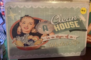 Clean house sign